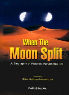 When the Moon Split: A biography of Prophet Muhammad